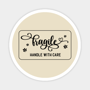 Fragile Handle With Care Magnet